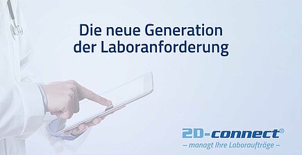 Arzt bedient ein Tablet mit der Aufschrift „Die neue Generation der Laboranforderung – 2D-connect“ – Symbol für die digitale Weiterentwicklung in der Geschichte der MVZ GANZIMMUN GmbH.